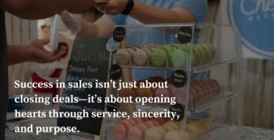 Success in sales isn’t just about closing deals—it’s about opening hearts through service, sincerity, and purpose.