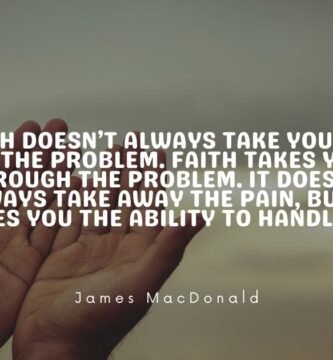Faith doesnt always take you out of the problem